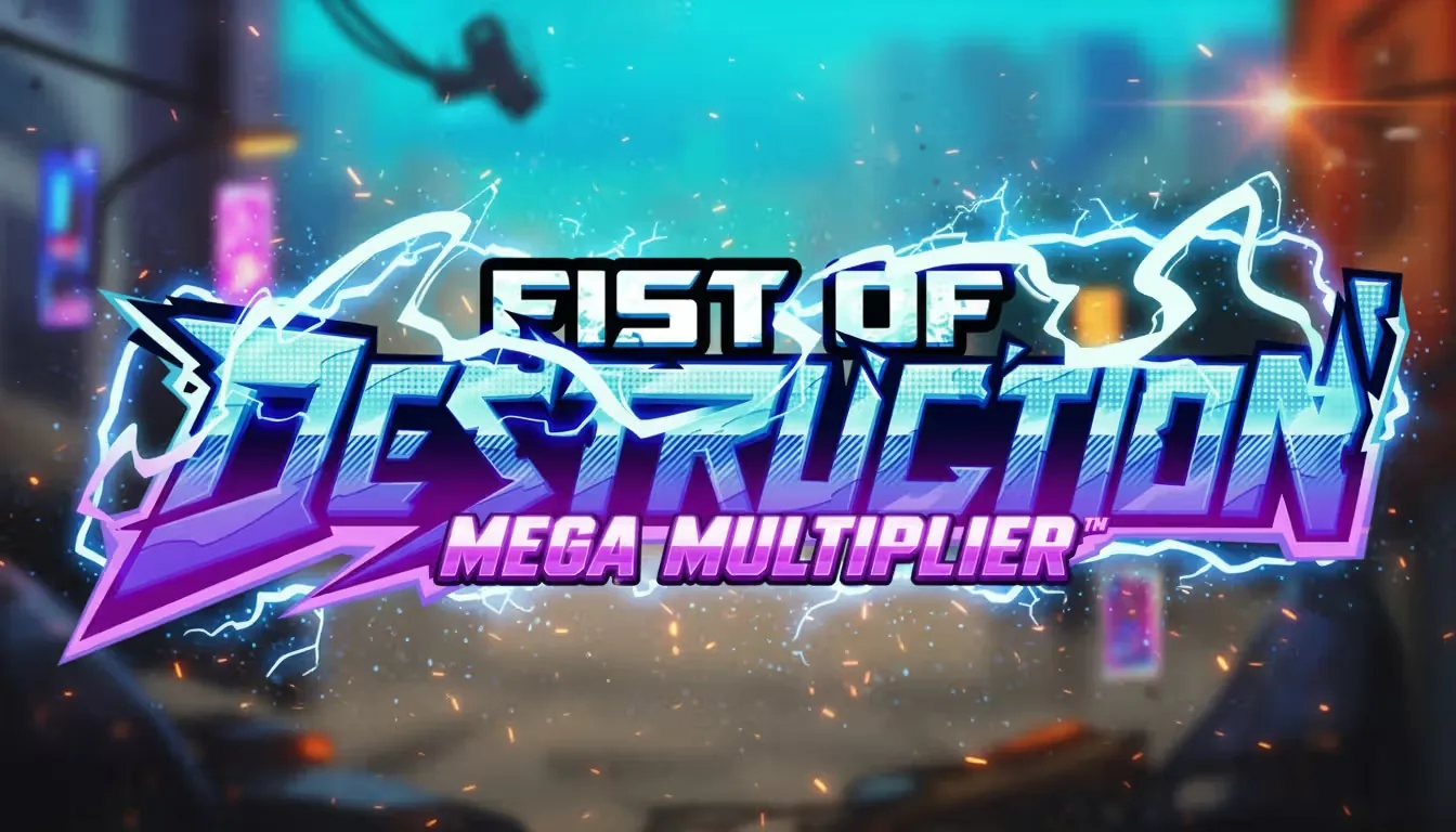 Fist of Destruction Megamultiplier slot